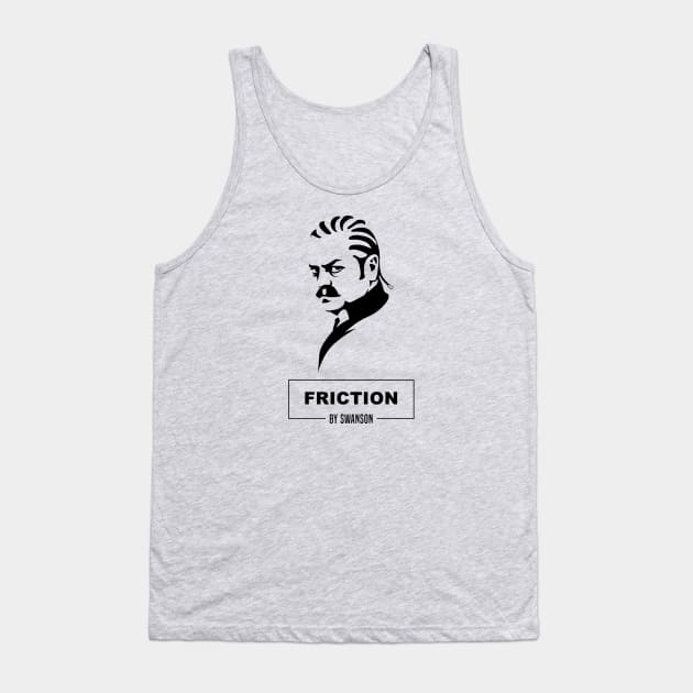 Friction by Swanson Tank Top by IlanB